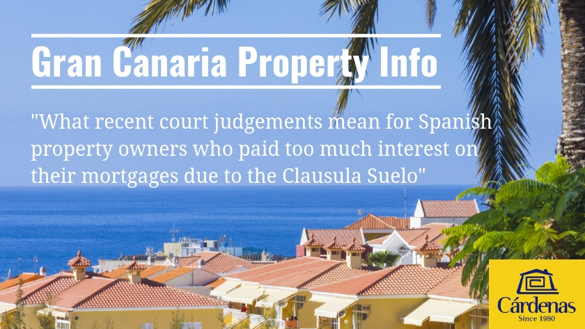 What recent court judgements mean for property owners who paid too much interest on their Spanish mortgages due to the Clausula Suelo||Hva nye rettsavgjørelser betyr for eiere som har betalt for mye renter på sine spanske boliglån på grunn av Clausula Suelo / bunnklausul|