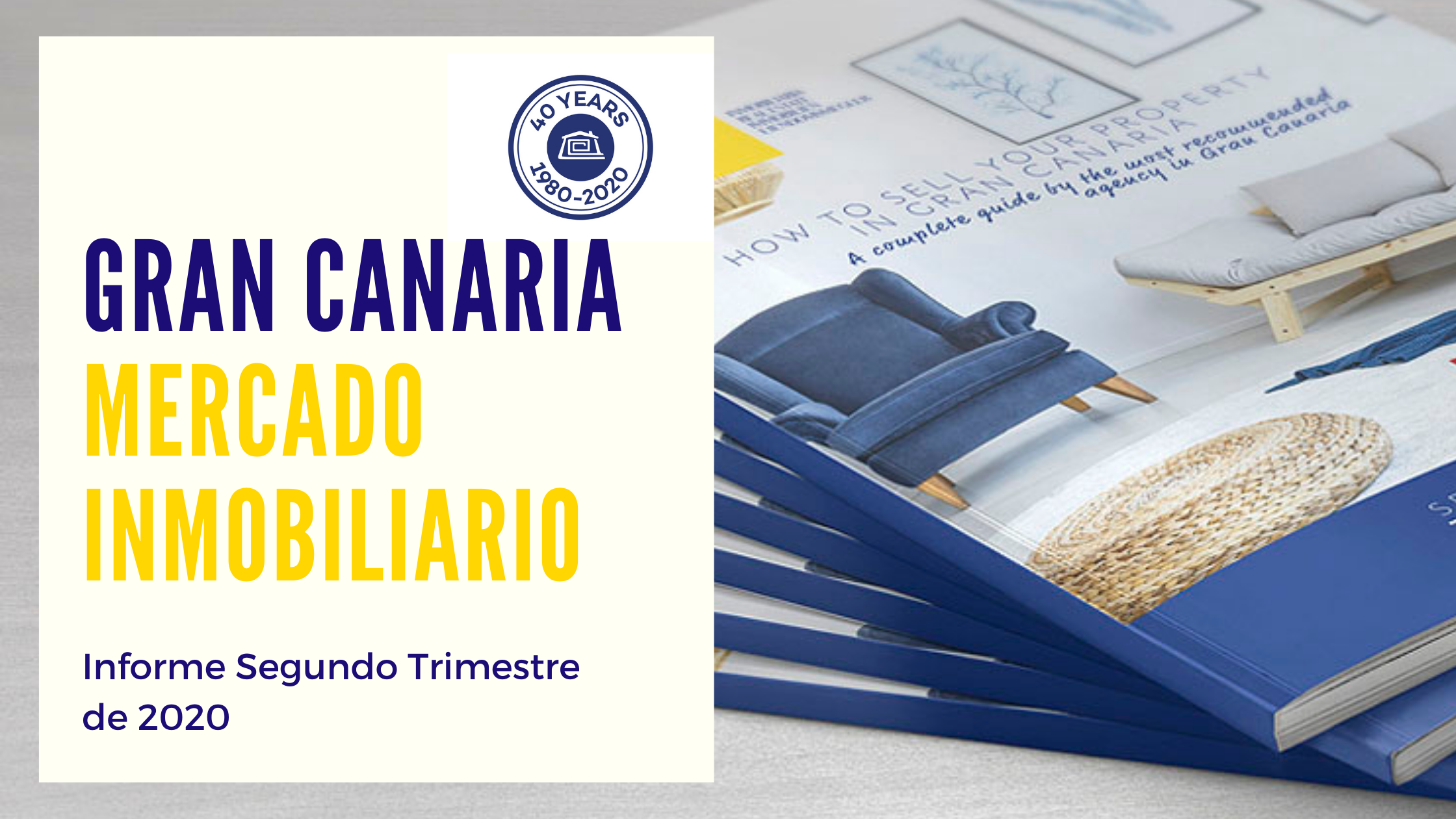 Informe del Mercado Inmobiliario en Gran Canaria - Segundo Trimestre de 2020 por Inmobiliaria Cárdenas|Cardenas Real Estate: Gran Canaria Property  Market report|Bericht Q2 2020 von Cárdenas Immobilien|eiendomsmarkedet|