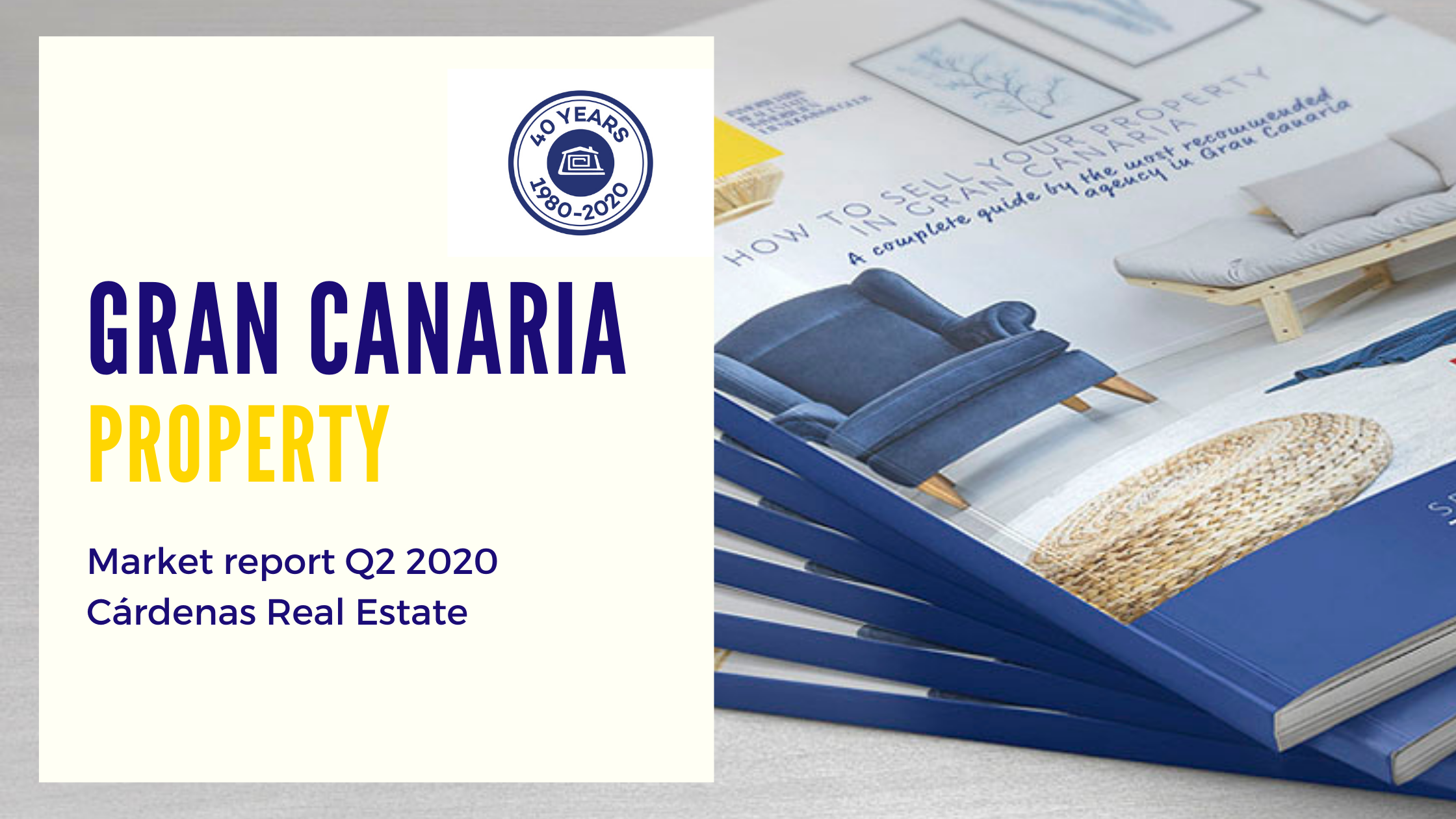 Cardenas Real Estate: Gran Canaria Property Market report|Bericht Q2 2020 von Cárdenas Immobilien|Informe del Mercado Inmobiliario en Gran Canaria - Segundo Trimestre de 2020 por Inmobiliaria Cárdenas|eiendomsmarkedet|