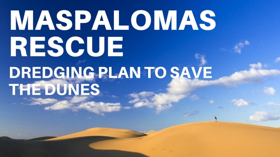 Dredging plan to save the Maspalomas dunes|