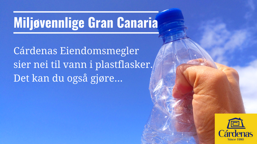 Miljøvennlige Gran Canaria Cárdenas Eiendomsmegler sier nei til vann i plastflasker. Det kan du også gjøre|Gran Canaria Trinkwasser in Glasflaschen zu bekommen ist eine einfache und bequeme Möglichkeit, Plastikmüll zu reduzieren und kann online organisiert werden||