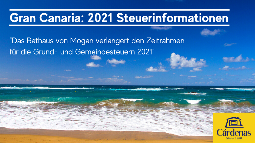 |Gran Canaria tax news: Mogán Town Hall extends timeframe for 2021 property and municipal taxes|Gran Canaria: 2021 Informasjon om skatt