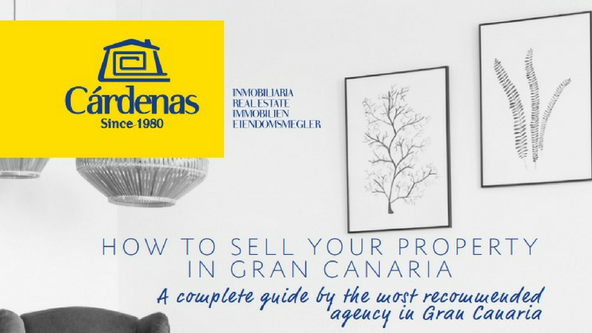 The Ultimate Guide to Selling your Gran Canaria Property by Cárdenas Real Estate