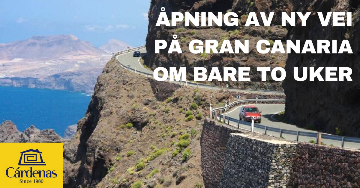 Åpning Av Ny Vei På Gran Canaria Om Bare To Uker