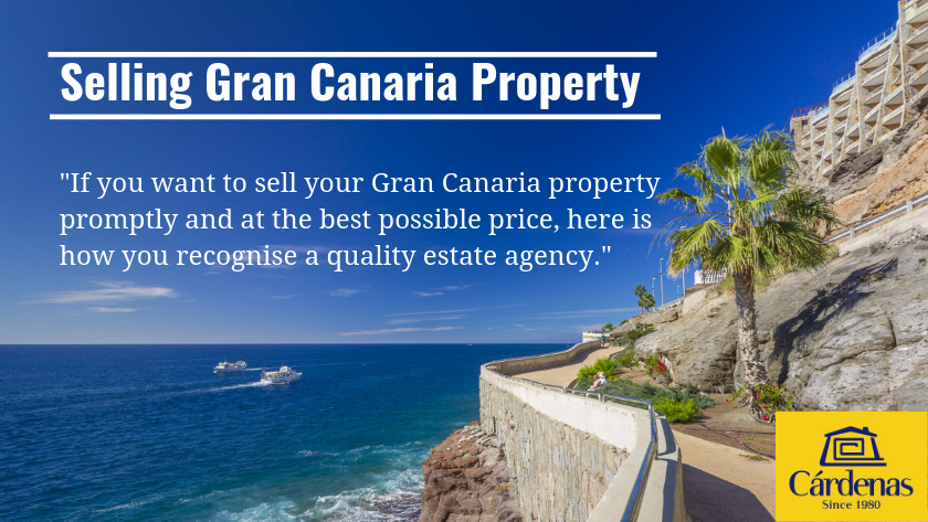 If you want to sell your Gran Canaria property promptly and at the best possible price, here is how you recognise a quality estate agency.|Hvis du ønsker å selge boligen din på Gran Canaria raskt og til best mulig pris, er dette hva du bør se etter i søken etter et meglerkontor av høy kvalitet|Wenn Sie Ihr Eigentum auf Gran Canaria schnell verkaufen möchten und zum bestmöglichen Preis, dann können sie hier die Kriterien ansehen um eine qualitativ gute Immobilienfirma auszuwählen