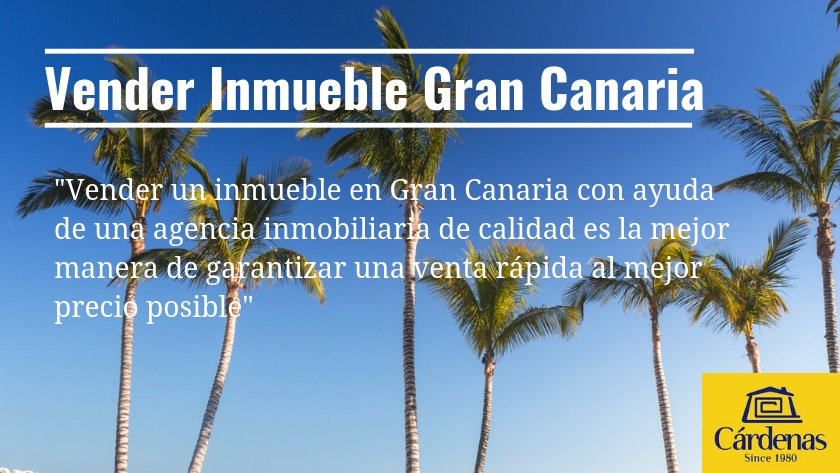 Vender un inmueble en Gran Canaria con ayuda de una agencia inmobiliaria de calidad es la mejor manera de garantizar una venta rápida al mejor precio posible|Selling Gran Canaria property with help from a quality estate agency is the best way to guarantee a prompt sale at the best possible price